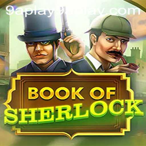 Unraveling the Mystery of BookOfSherlock: A New Intriguing 9a Play Adventure