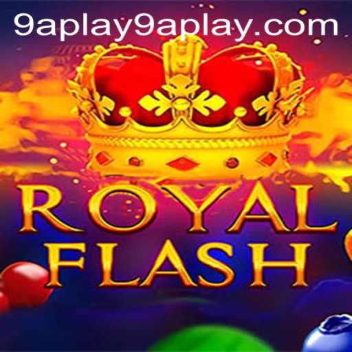 The RoyalFlash Revolution: Unveiling the Exciting World of 9a Play